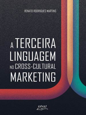 cover image of A terceira linguagem no cross-cultural marketing